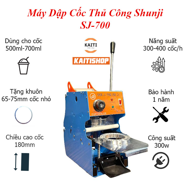 Máy Dập Cốc Thủ Công 500ml, 700ml Shunji 700, Máy Dập Cốc SJ-700