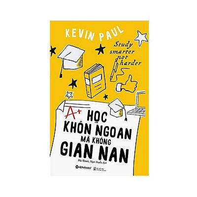 Học khôn ngoan mà không gian nan - Kevin Paul