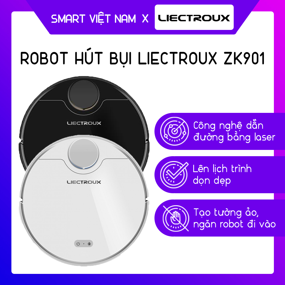 Robot hút bụi lau nhà LIECTROUX ZK901 - Robot hút bụi Liectroux chính hãng có bảo hành