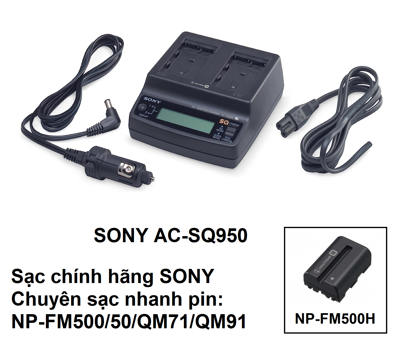 Sạc pin SONY  chính hãng : SONY AC-SQ 950. Sạc nhanh chuyên dụng Pin  Máy ảnh, Máy quay phim sử dụng pin   NP-M như NP-FM500H,  QM91/71, QM90/70, FM70/50