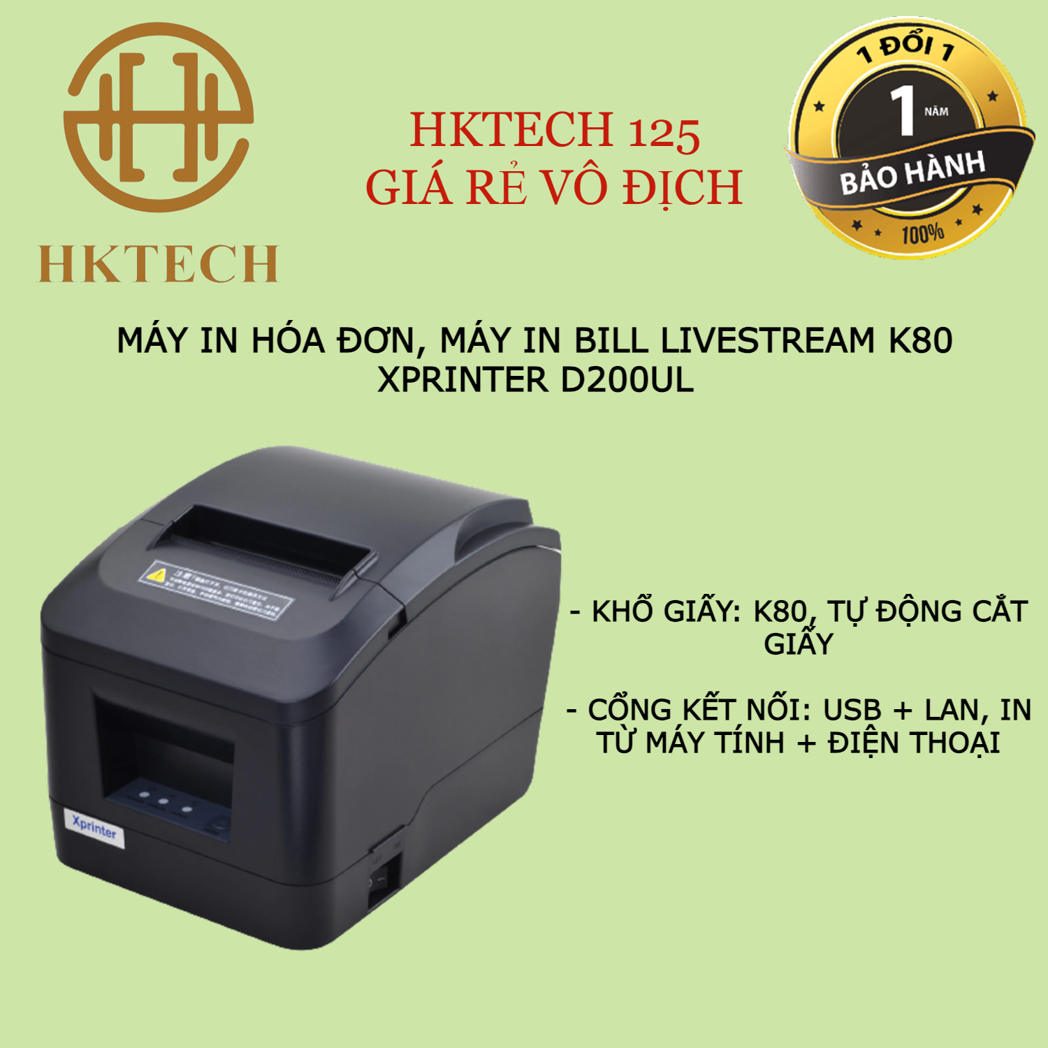 Máy in bill chốt đơn livestream, in hóa đơn xprinter d200ul , usb + lan, k80 cắt giấy