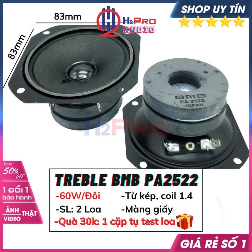 Đôi loa treble bmb japan pa2522 vuông 83x83mm , loa treble giấy bmb 60w-từ kép-coil 1.4 - h2pro audio