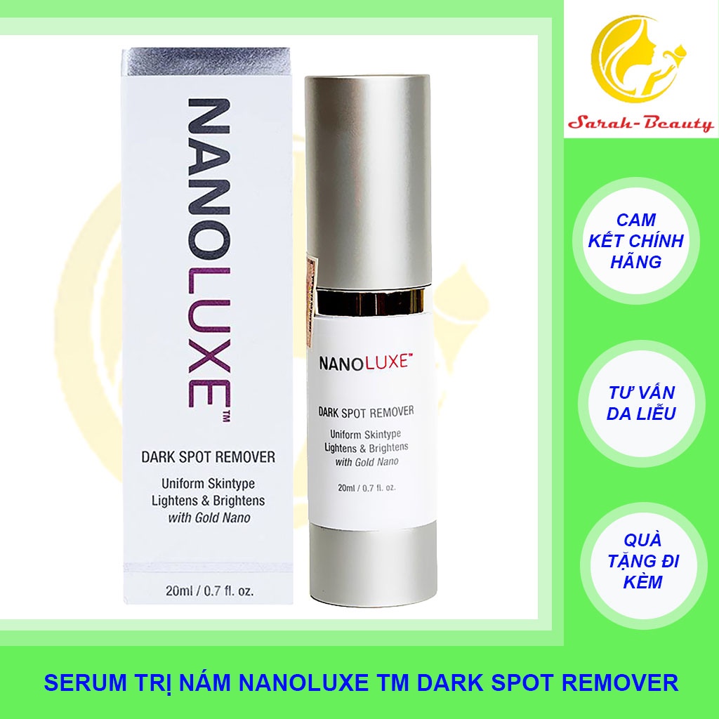 Serum Giúp Giảm Nám Nanoluxe Dark Spot Remover Tm