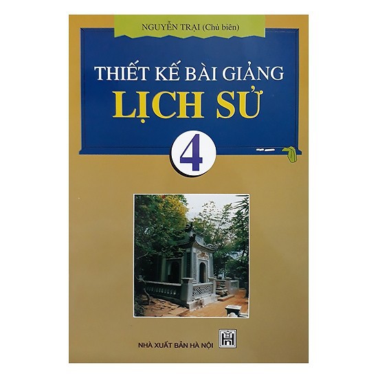 Sách - Thiết kế bài giảng Lịch Sử 4