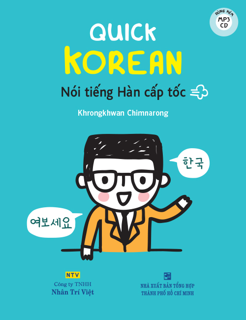 NS Minh Tâm - Quick Korean – Nói tiếng Hàn cấp tốc