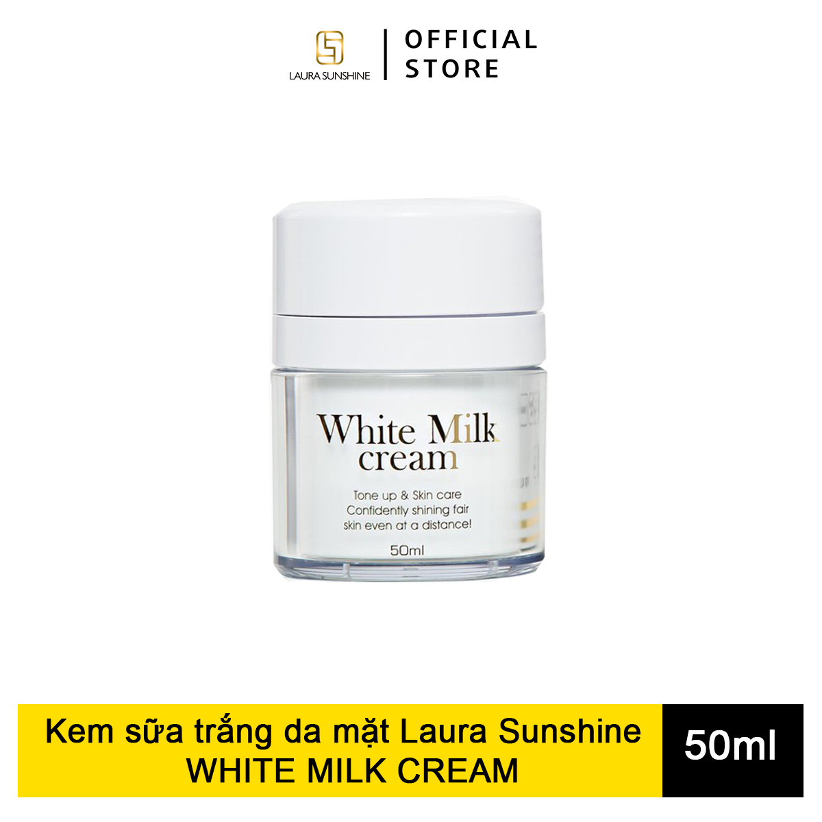 [HCM]Kem sữa trắng da mặt White Milk Cream Laura Sunshine  Nhật Kim Anh SPF30 trắng sáng rạng ngời 50ml