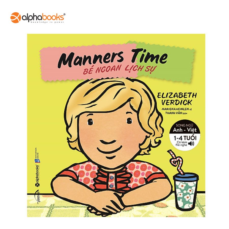 Sách Alphabooks - Bé Ngoan Lịch Sự – Manners Time