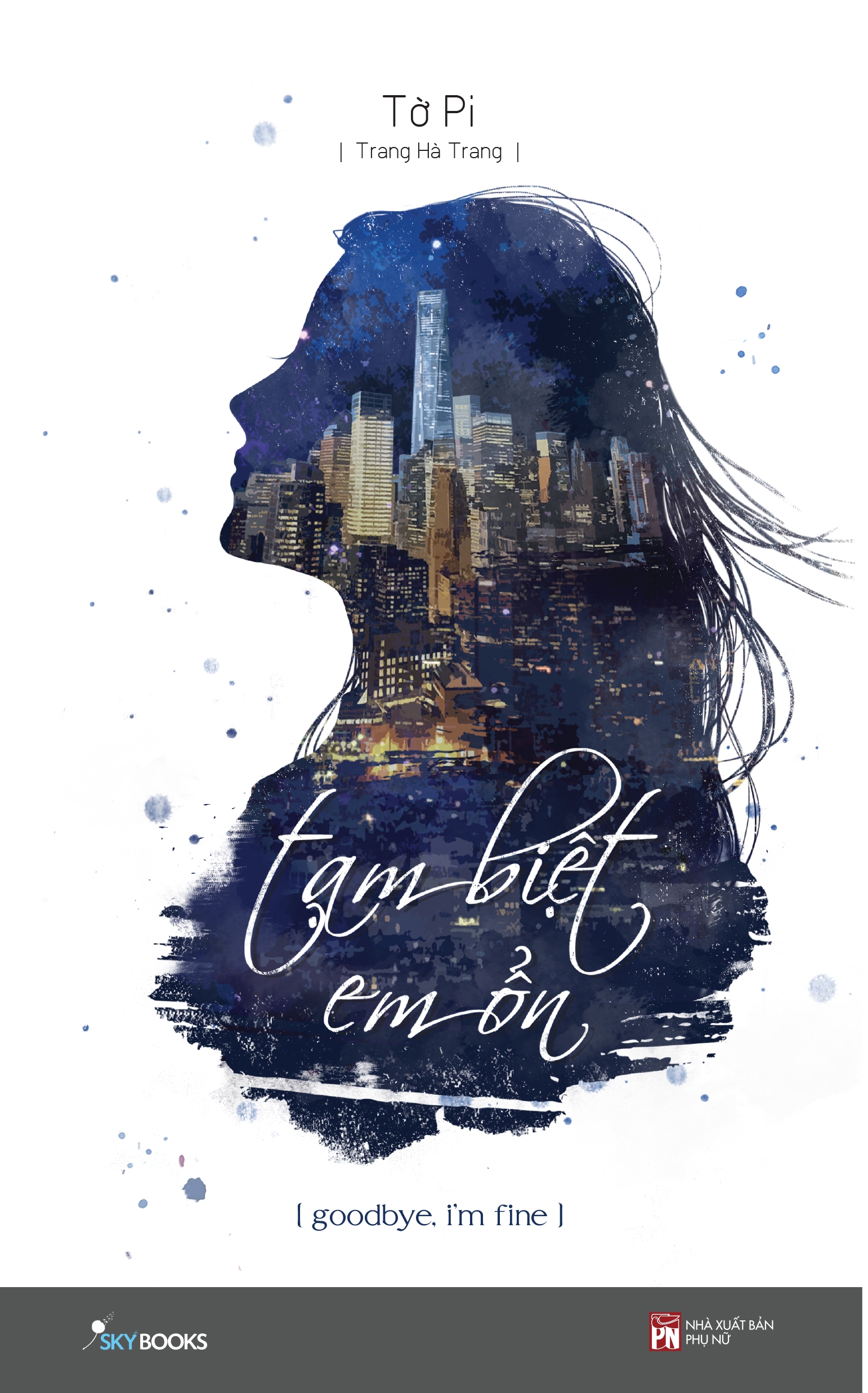 Fahasa - tạm biệt em ổn!- goodbye i’m fine!