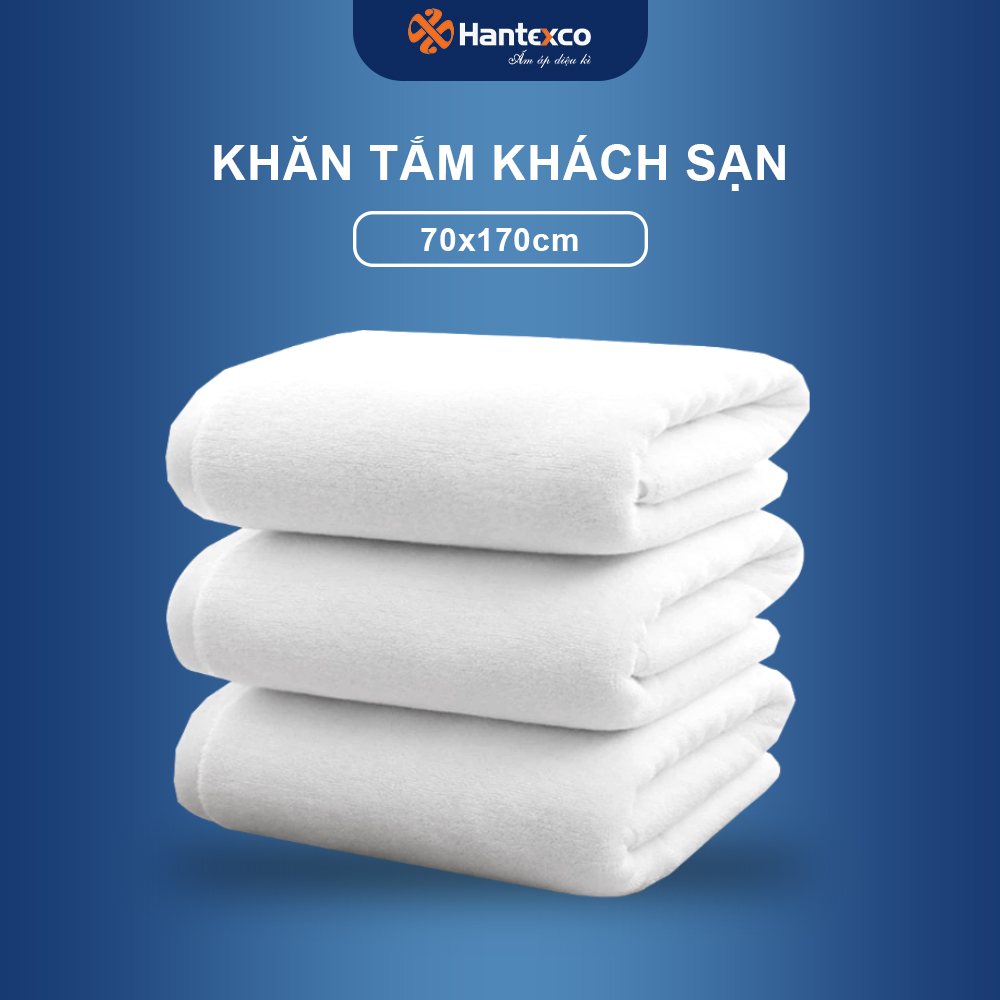Khăn tắm khách sạn 70x140cm HANTEXCO trắng trơn 100% cotton, mềm mại, không xù lông tiêu chuẩn 5 sao cho khách sạn