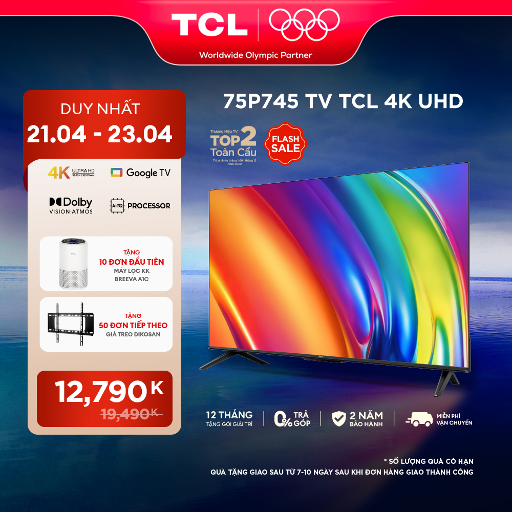 [ 21-23/4 MEMBER DAY SALE  12790K TẶNG 10 ĐƠN ĐẦU TIÊN MLKK BREEVA A1C - 50 ĐƠN TIẾP THEO GIÁ TREO TV CHO DÒNG TV &gt;65INCH ] Google Tivi TCL 4K 75 inch 75P745 - Hàng chính hãng - Bảo hành 2 năm