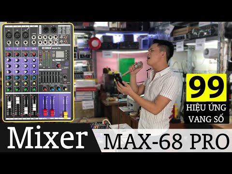 "Siêu Phẩm Hót Nhất 2020"Bàn Trộn Mixer YAMAHA MAX 68 PRO- Bluetooth,Đa Năng 99 Hiệu Ứng Vang Reverb, Echo… cho tiếng ca bay bổng và mượt mà , dễ dàng tuỳ chỉnh độ ngắn dài của tiếng vang theo ý muốn.