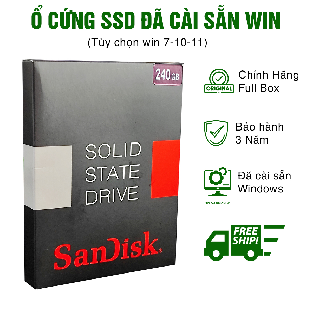 Ô cứng sandisk cài sẵn windows 7-10-11 gắn vào bật nguồn là sử dụng, không cần cài win, ssd 120gb, 240gb, 480gb