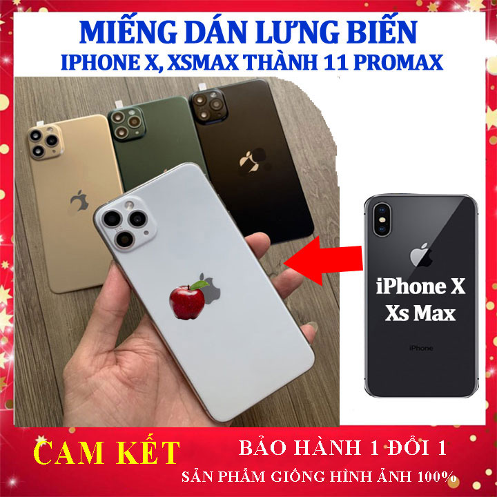 Miếng dán giả iphone 11 cho iphone X/Xs/Xs Max - Miếng dán độ iphone biến ip X, Xs Max thành Iphone 11 Pro Max