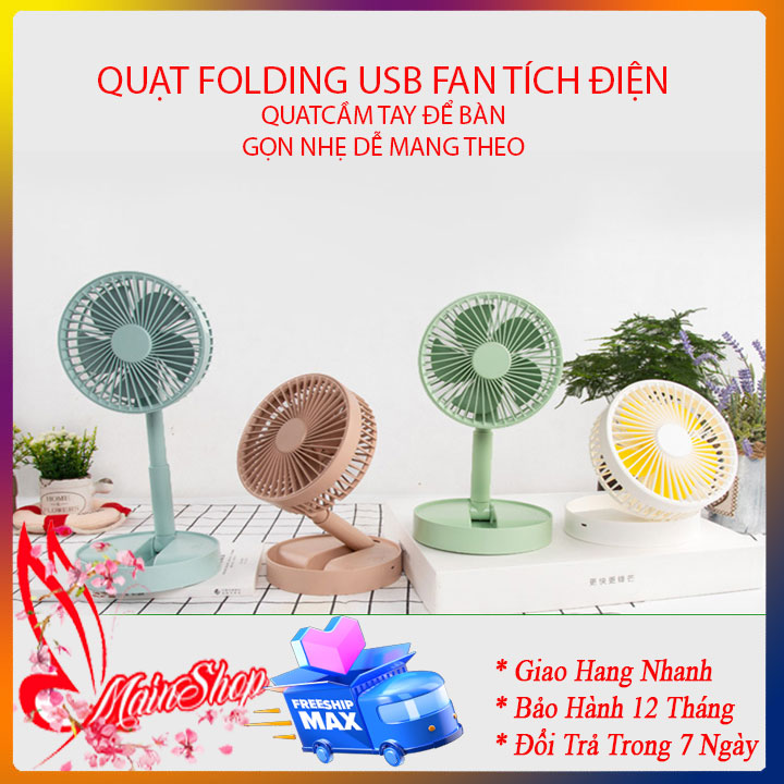 Quạt mini - quạt tích điện cầm tay sạc pin gấp gọn để bàn có 3 tốc độ gió làm mát, cổng USB, xoay tay 180 độ