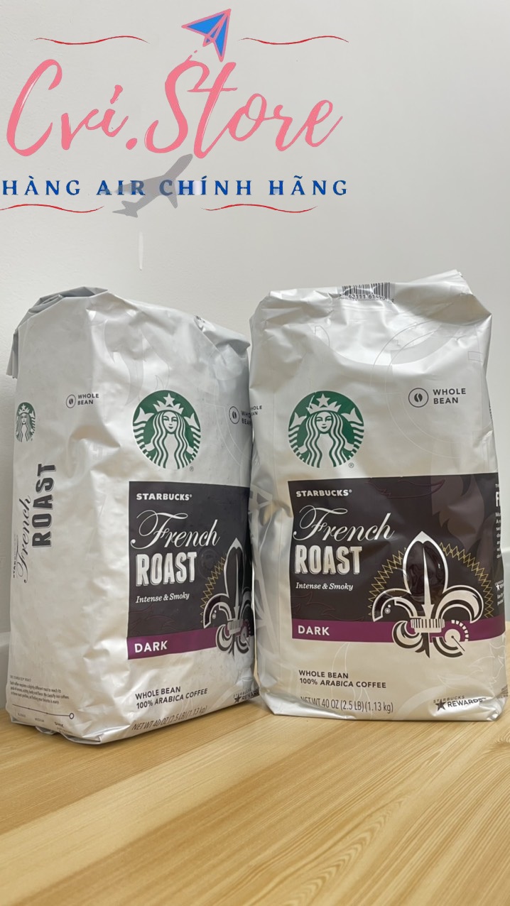 Cà Phê Hạt Nguyên Chất StarBucks Mỹ Arabica French Roast Dark Starbucks - Cvi.Store Hàng Mỹ