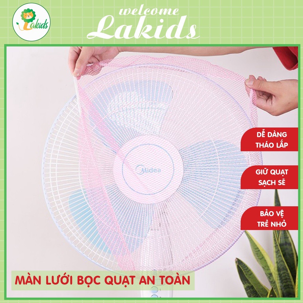 Màn lưới bọc quạt, lưới trùm quạt bảo vệ an toàn cho bé - Lakids