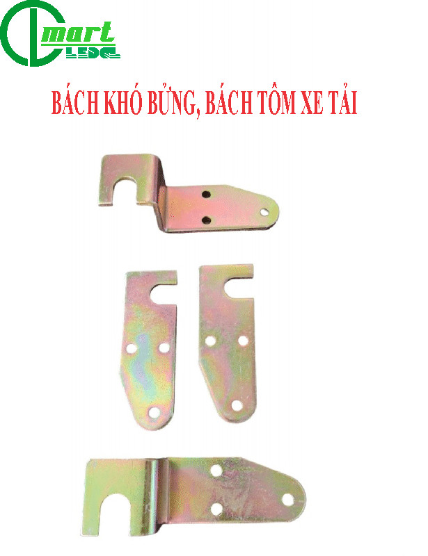 Tai bách cong, tai bách thẳng, bát tai chốt khoá bản lề khóa bửng thành thùng xe tải