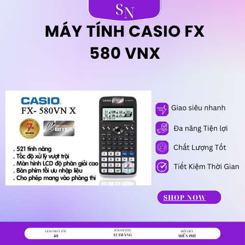 Máy Tính Casio FX-580 VNX Chính Hãng Thái Lan Casio fx-580VN X Chính Hãng Thái Lan Độc Quyền tại Việt Nam