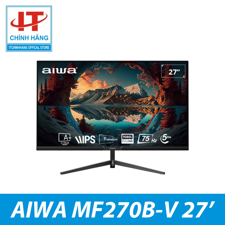 Màn hình aiwa mf270b-v 27inch 75hz ips fhd 5ms - hàng chính hãng