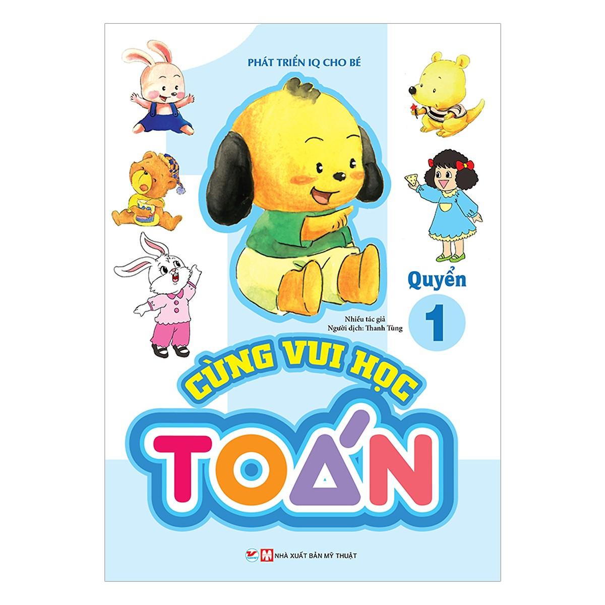 Cùng vui học toán 1 - phát triển iq cho bé