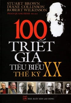 Fahasa - 100 triết gia tiêu biểu thế kỷ xx