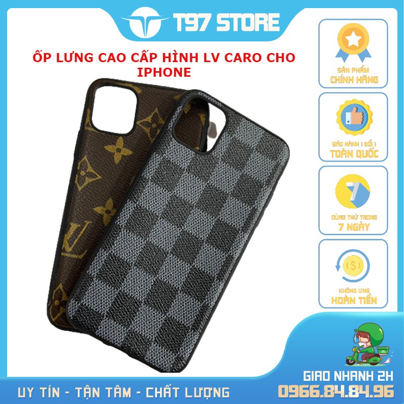 Ốp lưng iphone -ốp lưng cao cấp lv / caro cho ip tất cả các dòng từ ip 6 đến ip 12 pro max