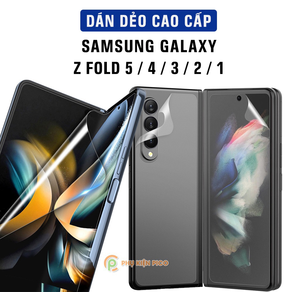 Dán màn hình chính, màn hình ngoài và Dán lưng Samsung Galaxy Z Fold 2 / Fold 3 / Fold 4 / Fold 5 / 