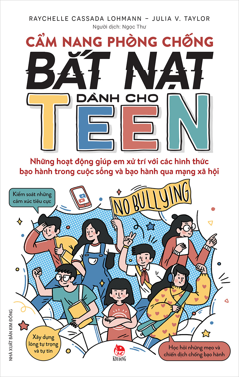 Kim Đồng - Cẩm nang phòng chống bắt nạt dành cho teen