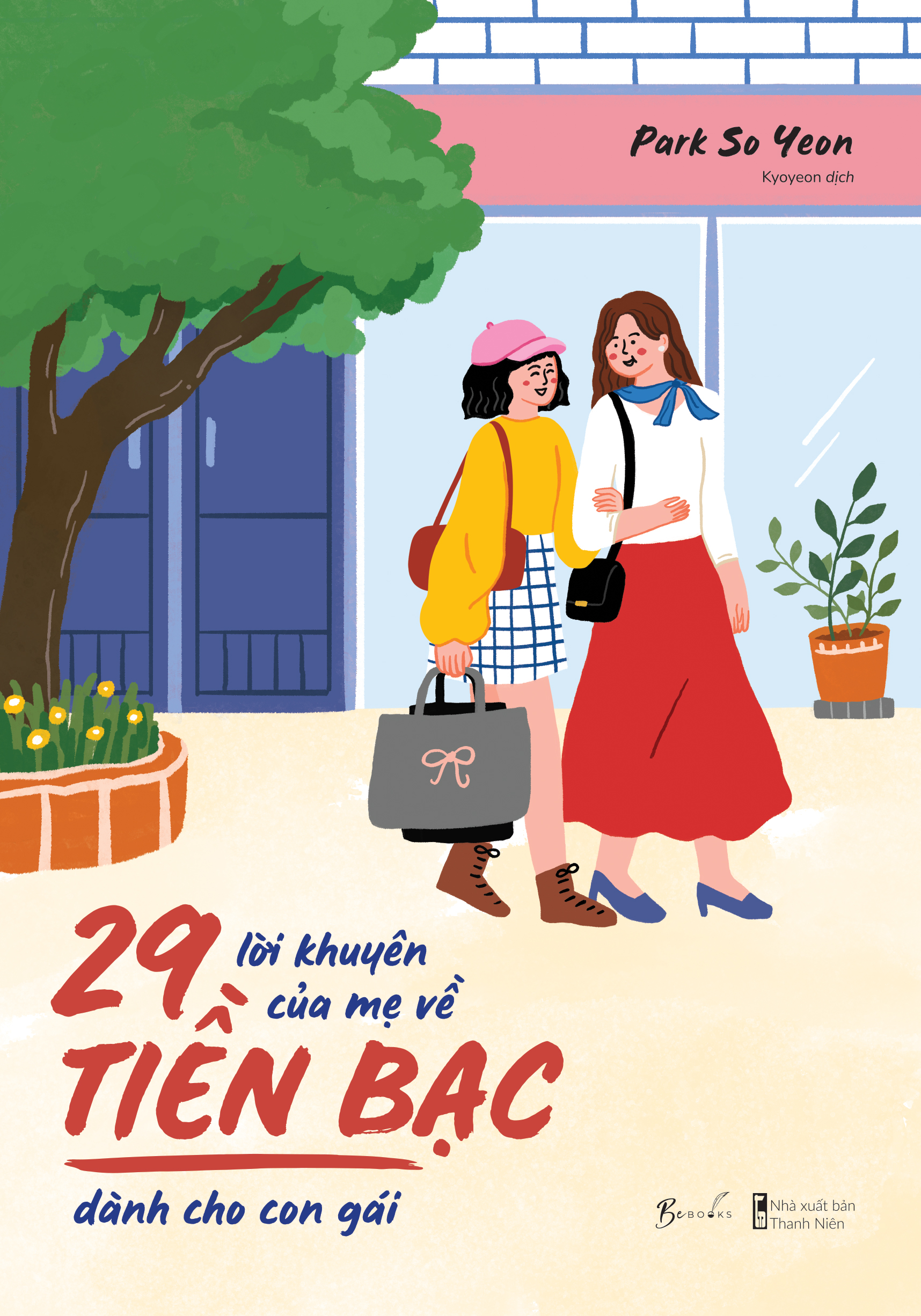 Sách - 29 lời khuyên của mẹ về tiền bạc dành cho con gái - Park So Yeon