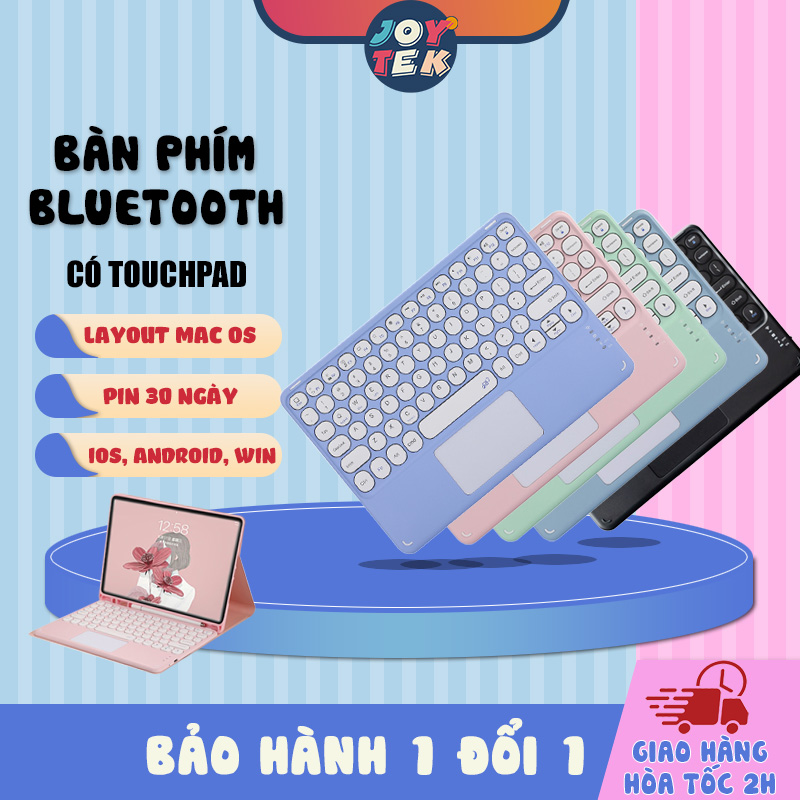 Bàn phím Bluetooth không dây có chuột touchpad Cho Ipad / điện thoại / laptop /macbook nhiều màu sắc- pin 30 ngày dùng