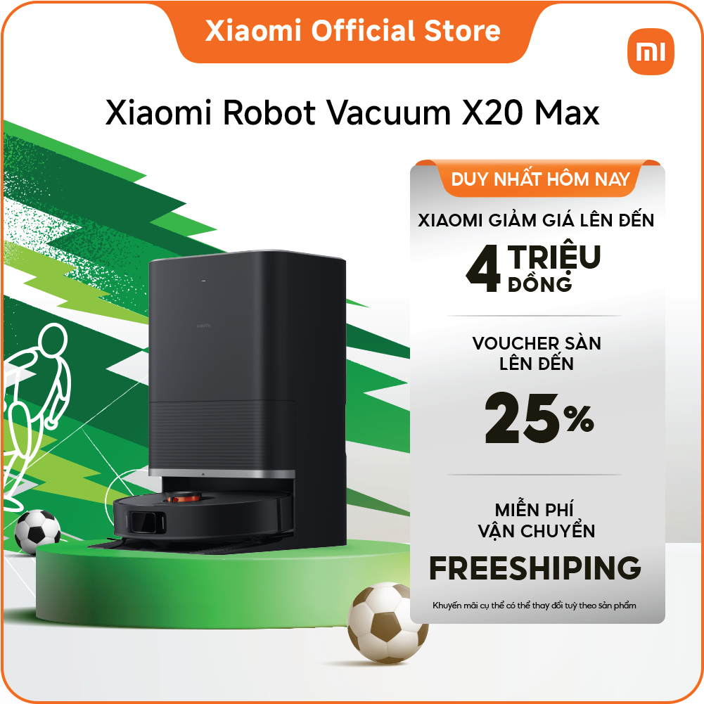 Xiaomi Robot Vacuum X20 Max Chuyên gia vệ sinh siêu thông minh