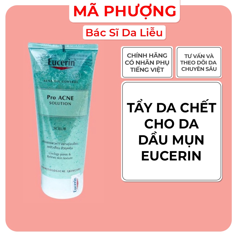Tẩy da chết da mụn eucerin pro acne solution scrub 100ml