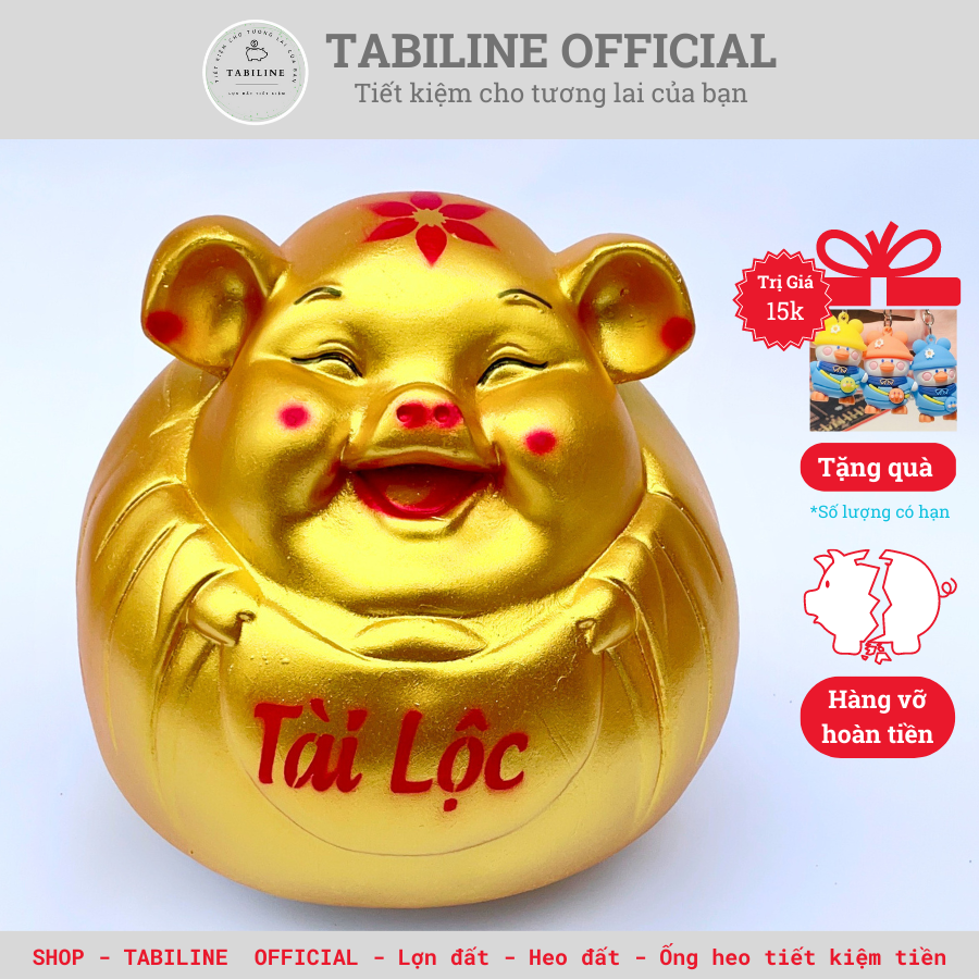 Lợn đất heo đất ống heo tiết kiệm tiền TABILINE heo bí tài lộc vàng đồng vip LD78