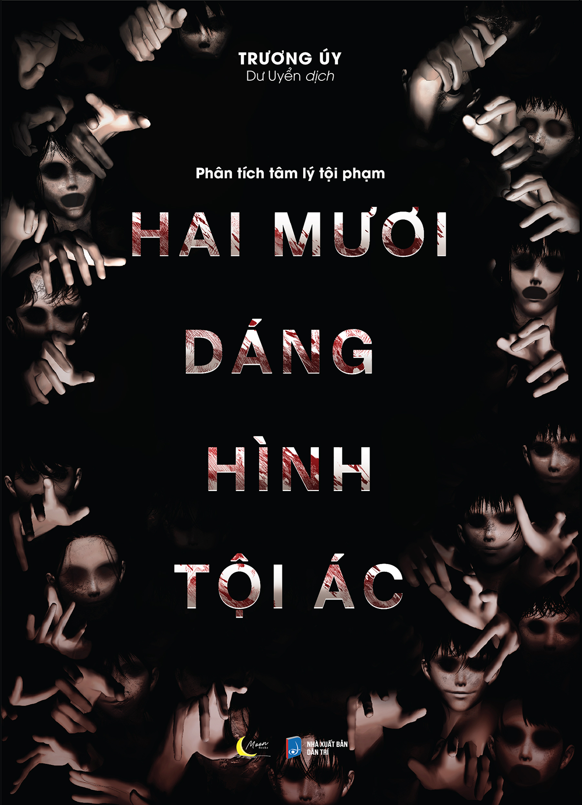 Sách - Hai mươi dáng hình tội ác - Trương Uý