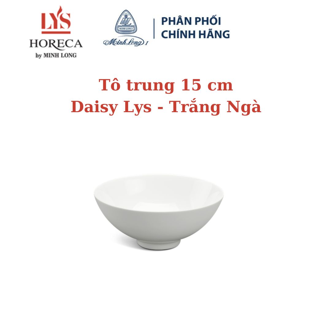 Tô trung 15cm, 18cm, 20cm, 23cm - Daisy Lys - Trắng Ngà - Gốm sứ cao cấp Minh Long I