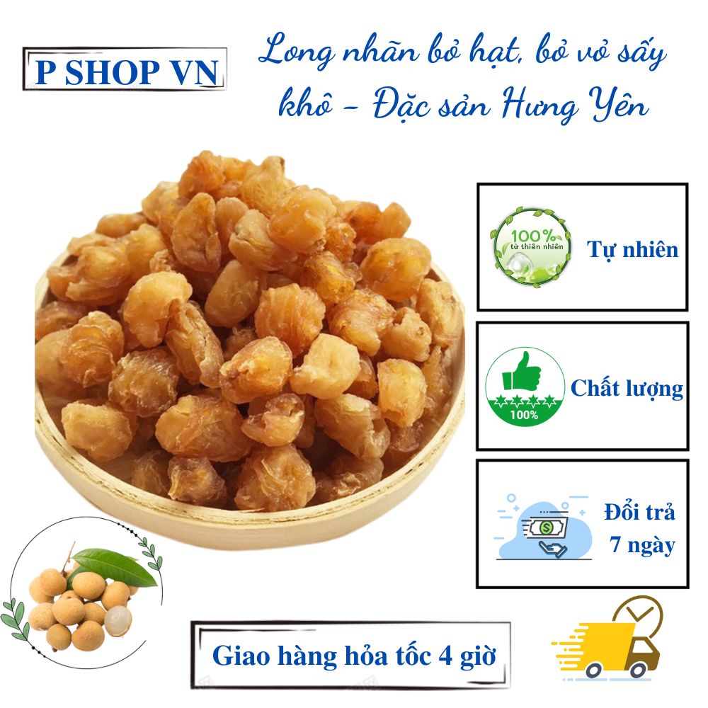 Long nhãn bỏ hạt, bỏ vỏ sấy khô - Đặc sản Hưng Yên