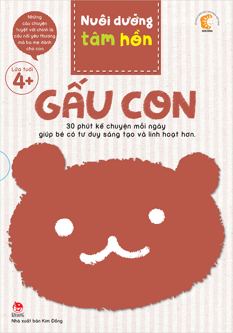 Kim Đồng - Nuôi dưỡng tâm hồn - Gấu con