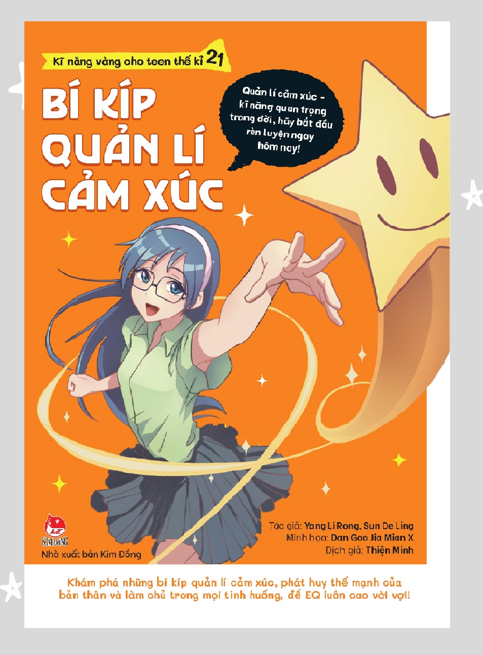 Sách - kĩ năng vàng cho teen thế kỉ 21 - bí kíp quản lí cảm xúc