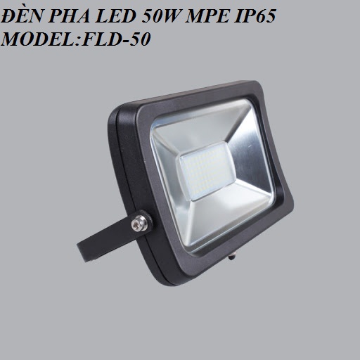 Đèn pha led 50w mpe chống nước ip 65 mã:fld-50t