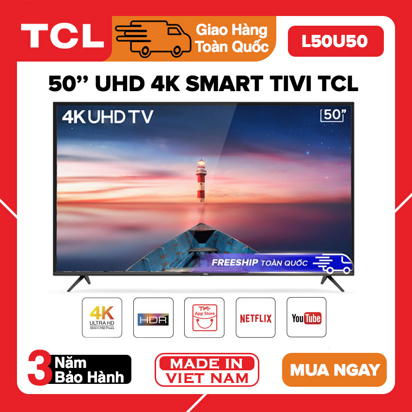 Smart tivi tcl 50 inch uhd 4k - model l50u50 hdr mirco dimming dolby t-cast tivi giá rẻ - bảo hành 3 năm