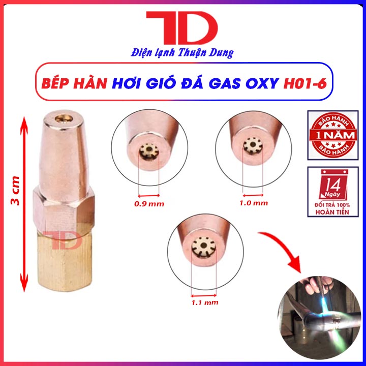 Bép hàn hơi h01-6, béc hàn hàn gió đá gas oxy, 5 loại, điện lạnh thuận dung