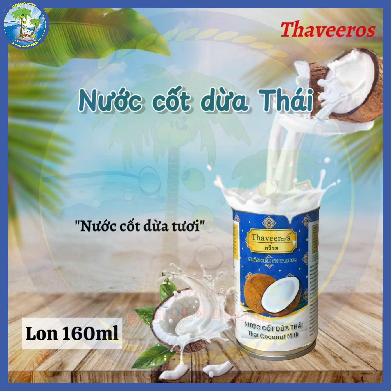 [Lon 160ml] Nước cốt dừa Thái nhãn hiệu Thaveeros