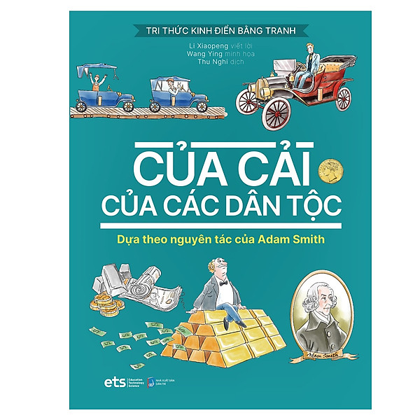 Sách- Tri thức Kinh Điển Bằng Tranh - Của cải các dân tộc