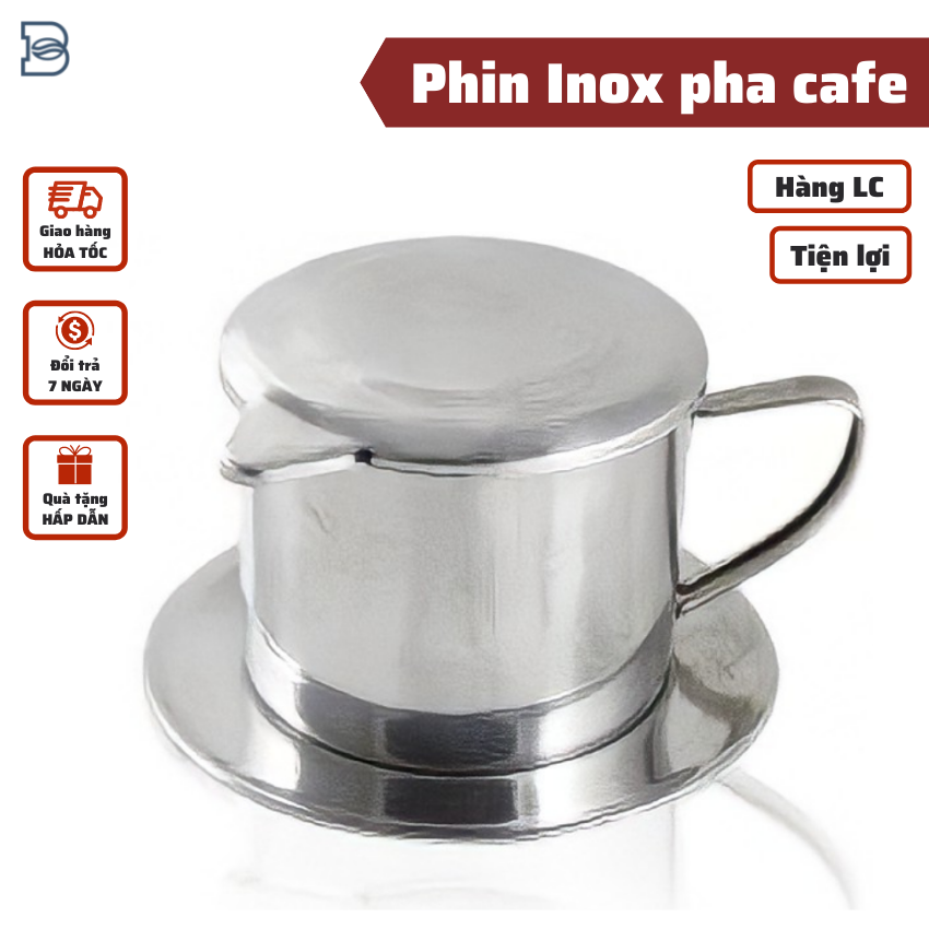 [TRUYỀN THỐNG] Phin pha cà phê nguyên chất Inox cao cấp pha cafe việt rang xay có nắp vặn phin nhôm trung nguyên giữ nguyên hương vị đậm đà - Big Dream Coffee