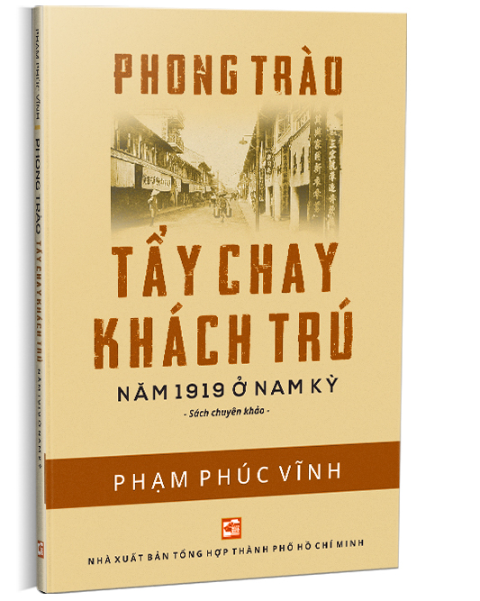 (NXBHCM) Sách Phong trào tẩy chay Khách trú năm 1919 ở Nam Kỳ: Sách chuyên khảo