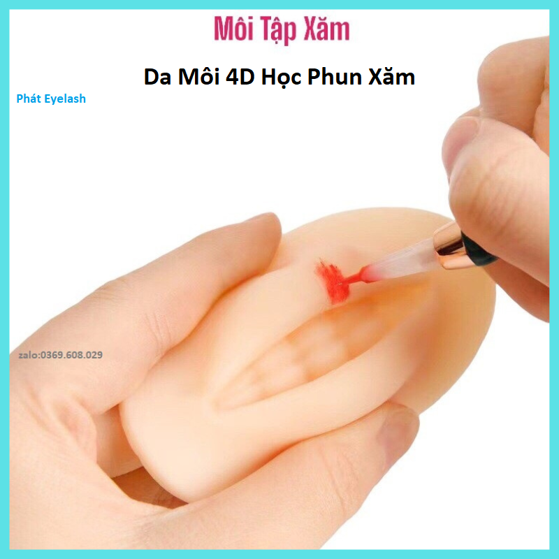 Da môi 4d_môi tập xăm 4d silicon_da gỉa 4d silicon dai, da học xăm môi máy pen, luyện phun xăm ,môi gỉa tập phun xăm tiêm tiller_phụ liệu mi acb phát