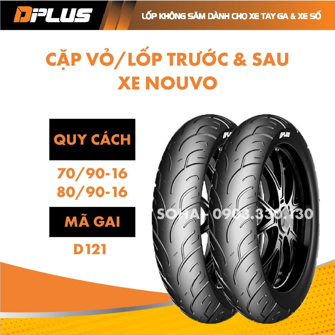 COMBO CẶP LỐP TRƯỚC SAU NOUVO 70/90-16 & 80/90-16 TL DPLUS