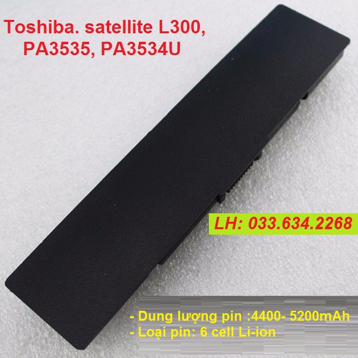 Pin laptop Toshiba. satellite L300 PA3535 PA3534U - Pin laptop PA3535 PA3534U