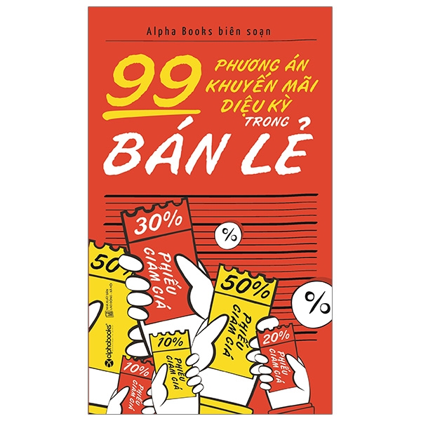 Fahasa - 99 phương án khuyến mãi diệu kỳ trong bán lẻ