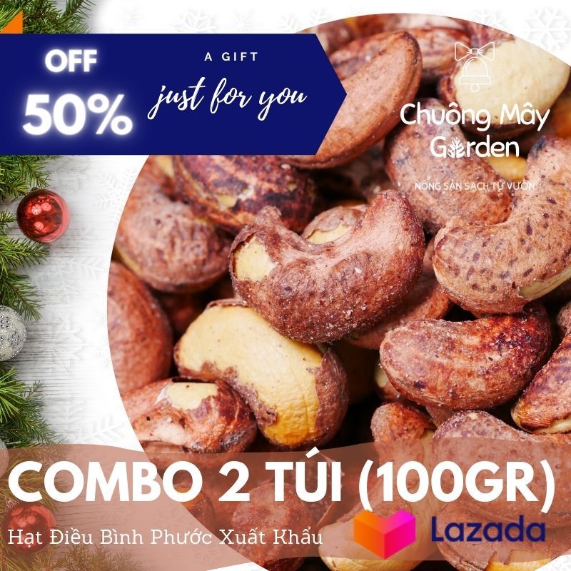 [Chuông Mây Garden] Combo 2 gói (100gr) Hạt Điều BÌNH PHƯỚC Vỏ Lụa Nhân Trắng Rang Muối Nguyên Hạt Loại 1 - Chất lượng xuất khẩu- Rang xay mới liên tục tại vườn